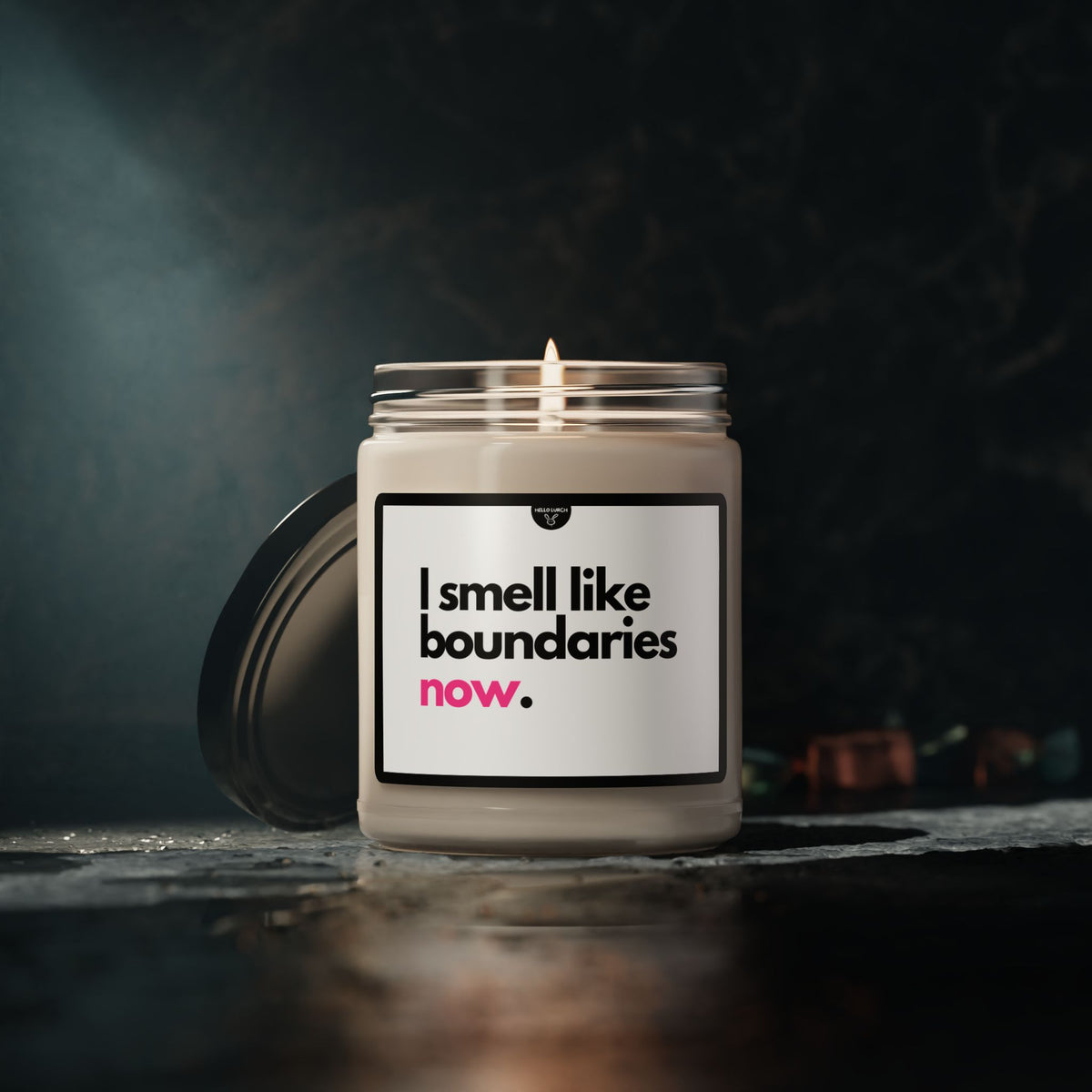 I Smell Like Boundaries Now Candle