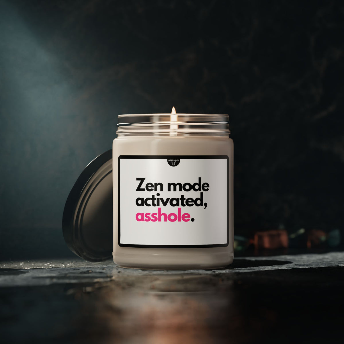 Zen Mode Activated Asshole Candle