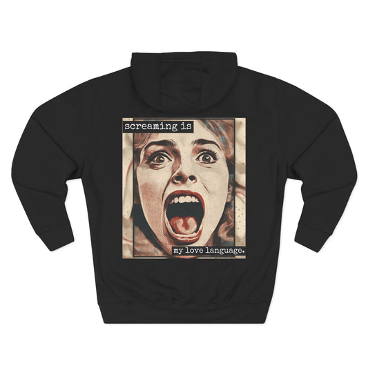 Screaming is My Love Language Hoodie