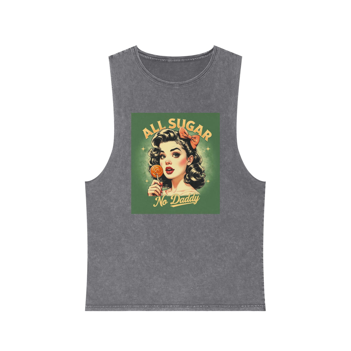All Sugar No Daddy  Stonewash Graphic Tank
